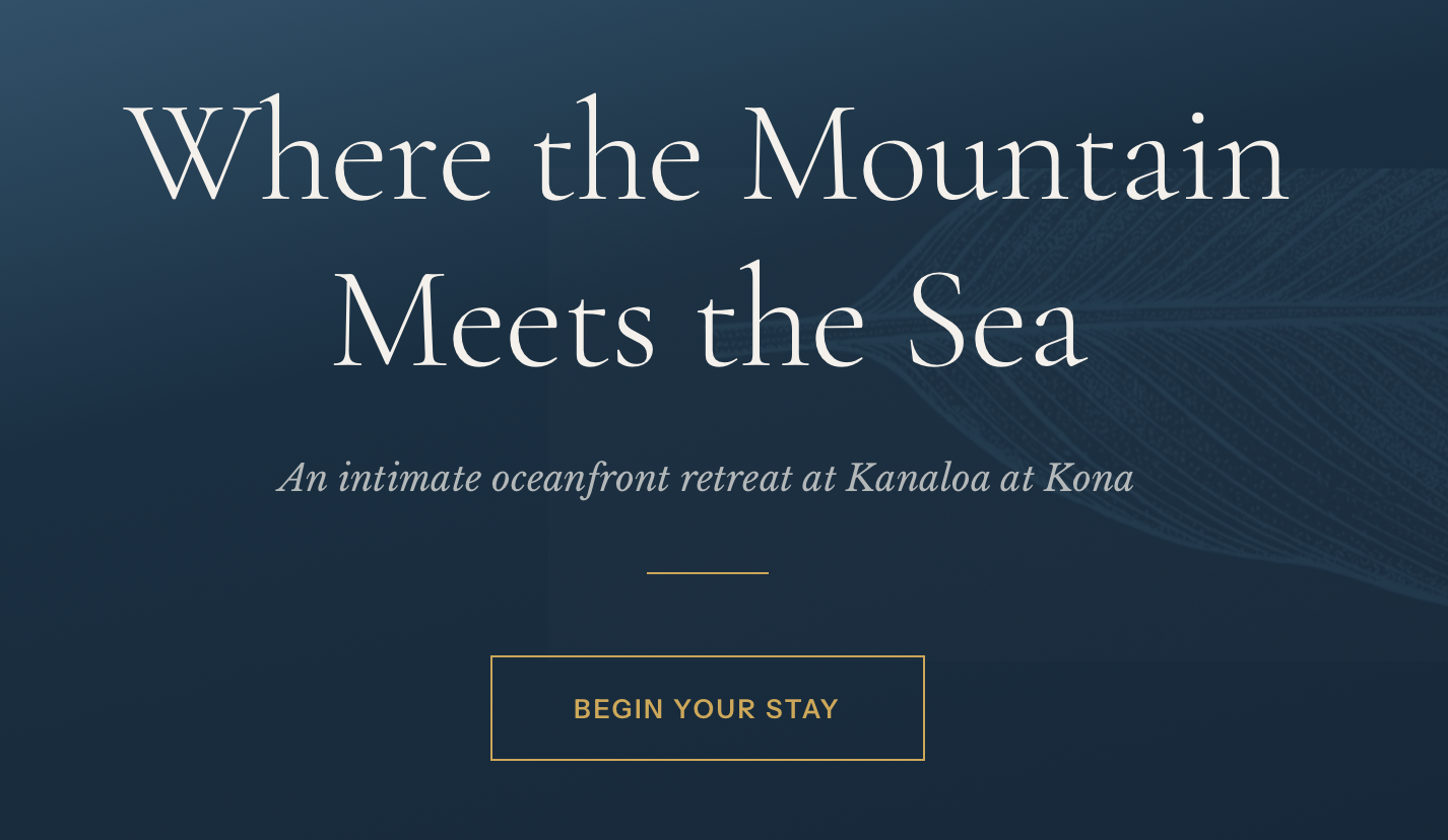 The Mauka Makai hero: a deep navy gradient with thin serif display type reading Where the Mountain Meets the Sea, a small italic subtitle, and a gold-outlined Begin Your Stay button